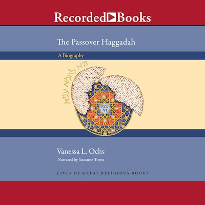 The Passover Haggadah – omslag til lydbogen af Vanessa L. Ochs