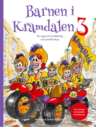 Barnen i Kramdalen 3 - en saga mot mobbning och utanförskap