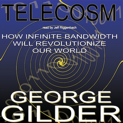 Telecosm – omslag til lydbogen af George Gilder
