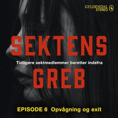Sektens greb: Opvågning og exit EP#6 – omslag til lydbogen af Camilla Louise Johnson