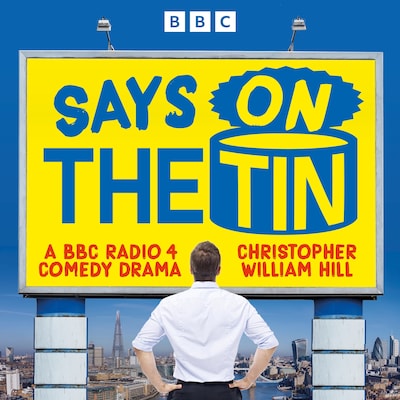Says on the Tin – omslag til lydbogen af Christopher William Hill