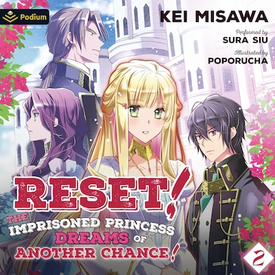 Reset! The Imprisoned Princess Dreams of Another Chance! Vol. 2 – omslag til lydbogen af Kei Misawa