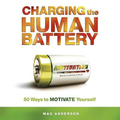 Charging the Human Battery – omslag til lydbogen af Mac Anderson