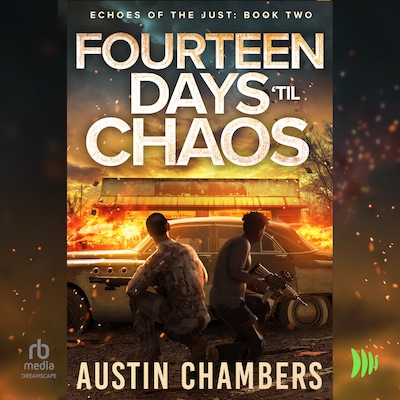 Fourteen Days 'Til Chaos – omslag til lydbogen af Austin Chambers