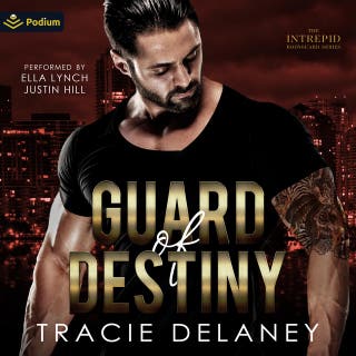 Guard of Destiny: An Intrepid Bodyguard Series Standalone – omslag till ljudboken av Tracie Delaney