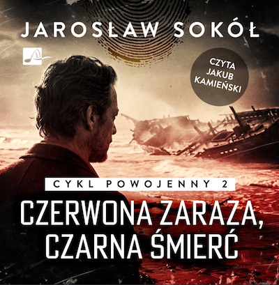 Czerwona zaraza, czarna śmierć – okładka audiobooka, autor Jarosław Sokół