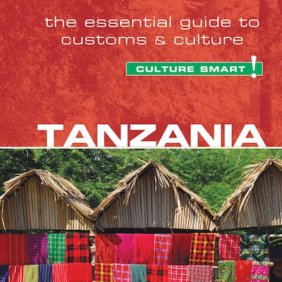 Tanzania - Culture Smart!