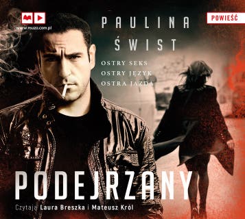 Podejrzany – okładka audiobooka, autor Paulina Świst