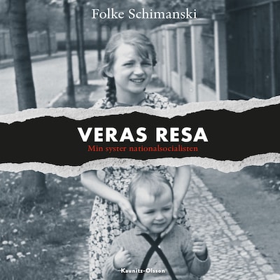 Veras resa – min syster nationalsocialisten – omslag till ljudboken av Folke Schimanski