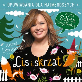 Lis i skrzat – okładka audiobooka, autor Astrid Lindgren