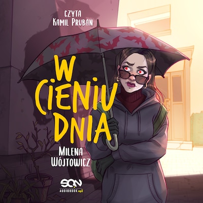 W cieniu dnia – okładka audiobooka, autor Milena Wójtowicz