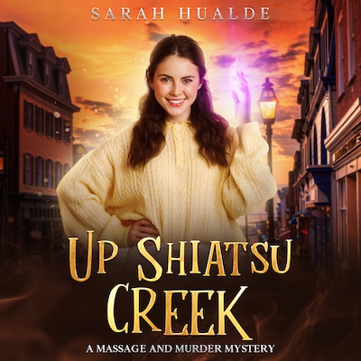 Up Shiatsu Creek – omslag til lydbogen af Sarah Hualde