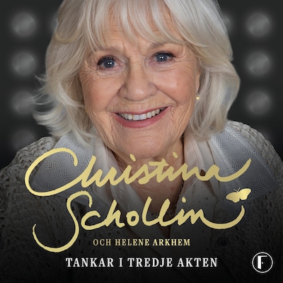 Tankar i tredje akten – omslag till ljudboken av Christina Schollin, Helene Arkhem