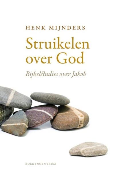 Struikelen over God: bijbelstudies over Jakob – omslag van het luisterboek van Henk Mijnders