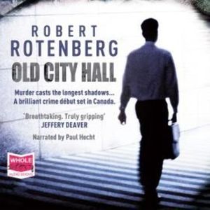 Old City Hall – okładka audiobooka, autor Robert Rotenberg