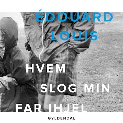 Hvem slog min far ihjel