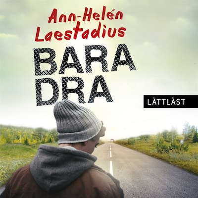 Bara dra  (lättläst)