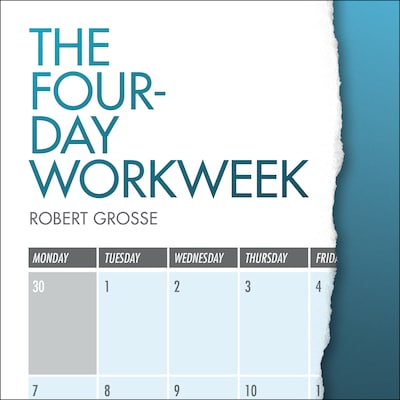 The Four-Day Workweek – omslag til lydbogen af Robert Grosse