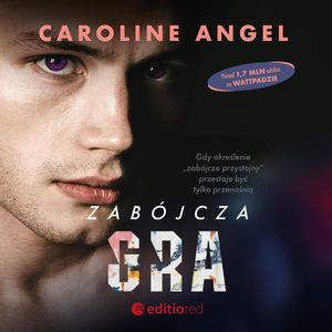 Zabójcza gra – okładka audiobooka, autor Caroline Angel
