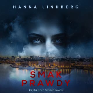 Smak prawdy – okładka audiobooka, autor Hanna Lindberg