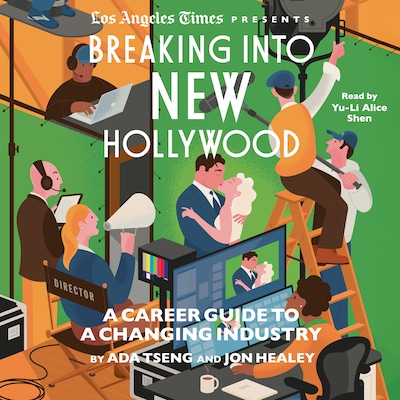 Breaking Into New Hollywood – omslag til lydbogen af The Los Angeles Times