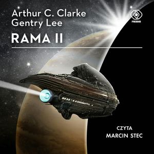 Rama II – okładka audiobooka, autor Arthur C. Clarke, Gentry Lee