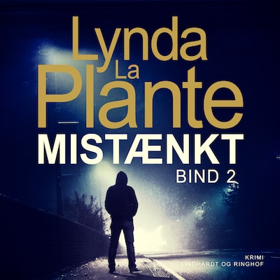 Mistænkt – Bind 2 – omslag til lydbogen af Lynda La Plante