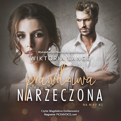Prawdziwa narzeczona – okładka audiobooka, autor Wiktoria Lange
