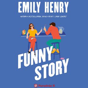 Funny Story – okładka audiobooka, autor Emily Henry