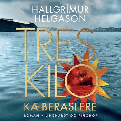Tres kilo kæberaslere – omslag til lydbogen af Hallgrímur Helgason