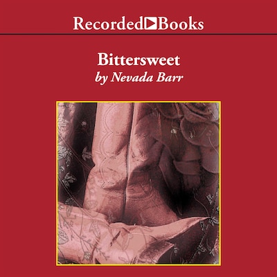 Bittersweet – omslag til lydbogen af Nevada Barr