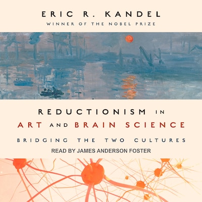 Reductionism in Art and Brain Science – omslag til lydbogen af Eric R. Kandel
