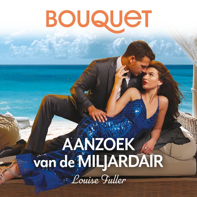 Aanzoek van de miljardair – omslag van het luisterboek van Louise Fuller