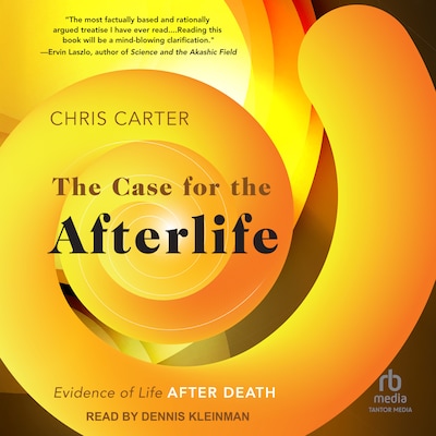 The Case for the Afterlife – omslag til lydbogen af Chris Carter