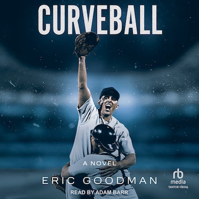 Curveball – omslag til lydbogen af Eric Goodman