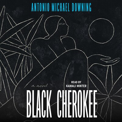 Black Cherokee – omslag til lydbogen af Antonio Michael Downing