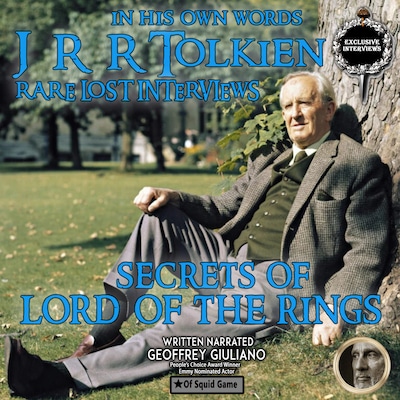 J. R. R. Tolkien In His Own Words