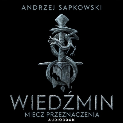 Wiedźmin. Miecz przeznaczenia
