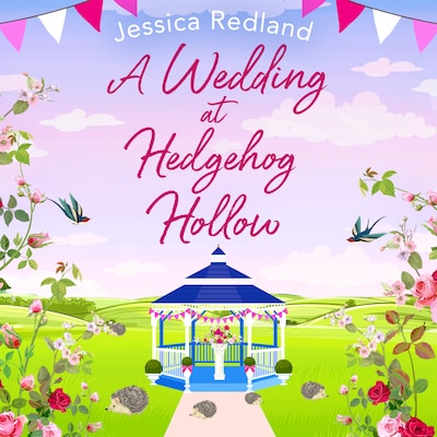 A Wedding at Hedgehog Hollow - Hedgehog Hollow - A wonderful instalment in the Hedgehog Hollow series from Jessica Redland, Book 4 (Unabridged) – omslag til lydbogen af Jessica Redland