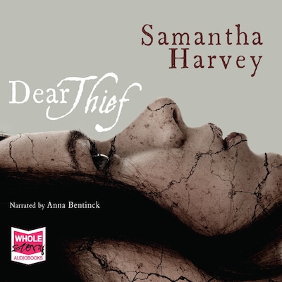 Dear Thief – omslag til lydbogen af Samantha Harvey
