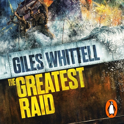The Greatest Raid – omslag til lydbogen af Giles Whittell