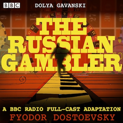 The Russian Gambler – omslag til lydbogen af Fyodor Dostoevsky, Dolya Gavanski
