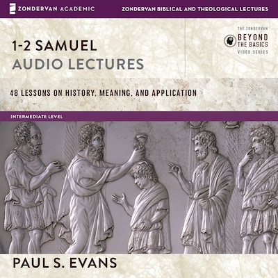 1-2 Samuel: Audio Lectures