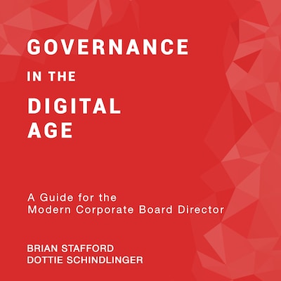 Governance in the Digital Age – omslag til lydbogen af Brian Stafford, Dottie Schindlinger