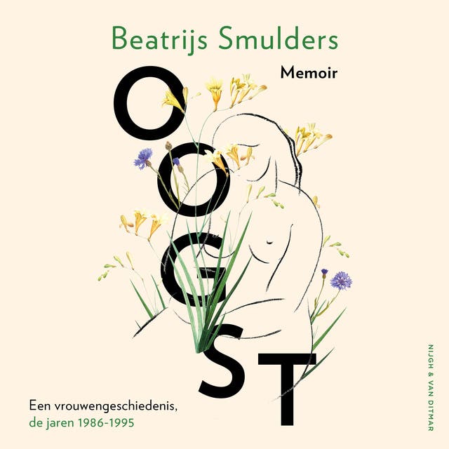Oogst: Een vrouwengeschiedenis. De jaren 1986 - 1995 – omslag van het luisterboek van Beatrijs Smulders