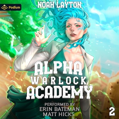 Alpha Warlock Academy 2 – omslag til lydbogen af Noah Layton