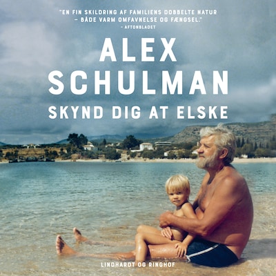 Skynd dig at elske – omslag til lydbogen af Alex Schulman