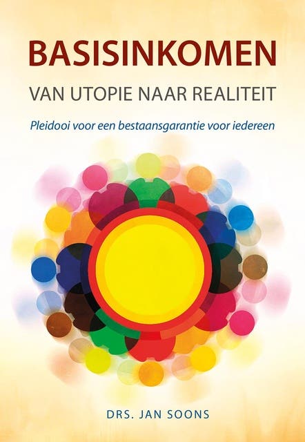 Basisinkomen van utopie naar realiteit – omslag van het luisterboek van Jan Soons