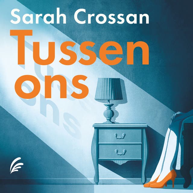 Tussen ons – omslag van het luisterboek van Sarah Crossan