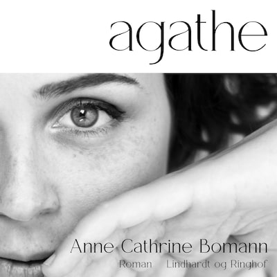 Agathe – omslag til lydbogen af Anne Cathrine Bomann